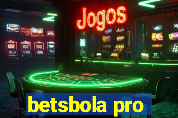 betsbola pro